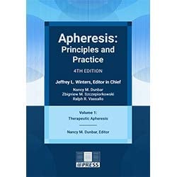Apheresis Principles and Practice 4th edition, Volume 1: therapeutic apheresis (Original PDF from Publisher)