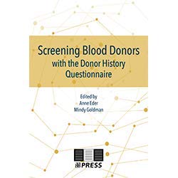 Screening Blood Donors with the Donor History Questionnaire (Original PDF from Publisher)