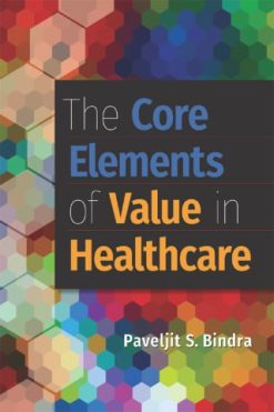 The Core Elements of Value in Healthcare (Original PDF from Publisher)
