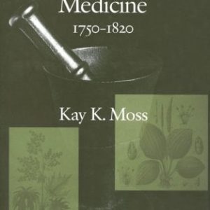 Southern Folk Medicine, 1750-1820 (Original PDF from Publisher)