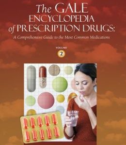 Gale Encyclopedia of Prescription Drugs: 2 Volume Set