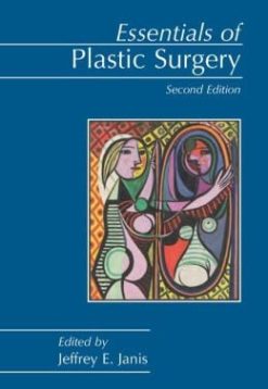 Essentials of Plastic Surgery, Second Edition