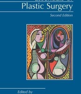Essentials of Plastic Surgery, Second Edition
