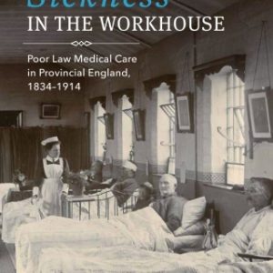 Sickness in the Workhouse (Original PDF from Publisher)