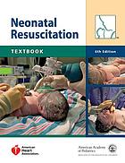 Textbook of Neonatal Resuscitation (NRP) 6th