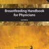 Breastfeeding Handbook for Physicians, 2nd Edition