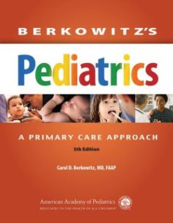 Berkowitz’s Pediatrics: A Primary Care Approach, 5th Edition (Original PDF from Publisher)