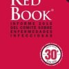 Spanish Red Book 2015: Informe 2015 del Comite sobre Enfermedades Infecciosas, Thirtieth Edition (Original PDF from Publisher)
