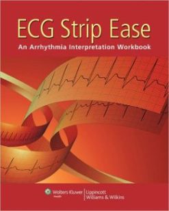ECG Strip Ease: An Arrhythmia Interpretation Workbook (MOBI)