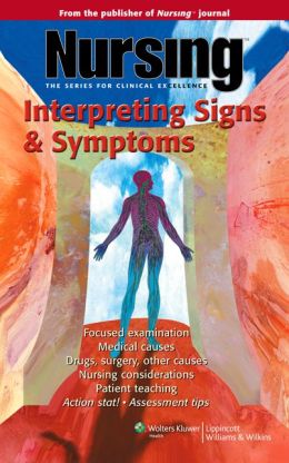 Nursing: Interpreting Signs & Symptoms (Original PDF from Publisher)