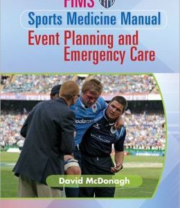 FIMS Sports Medicine Manual: Event Planning and Emergency Care (Original PDF from Publisher)