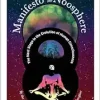Manifesto for the Noosphere: The Next Stage in the Evolution of Human Consciousness (Manifesto Series) (EPUB)