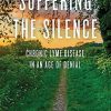 Suffering the Silence: Chronic Lyme Disease in an Age of Denial (EPUB)