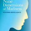 Nine Dimensions of Madness: Redefining Mental Health (EPUB)