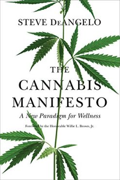 The Cannabis Manifesto: A New Paradigm for Wellness (EPUB)