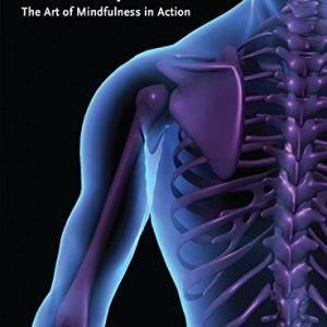 Neurodynamics: The Art of Mindfulness in Action (EPUB + Converted PDF)