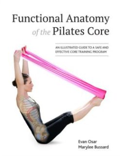 Functional Anatomy of the Pilates Core: An Illustrated Guide to a Safe and Effective Core Training Program (EPUB)