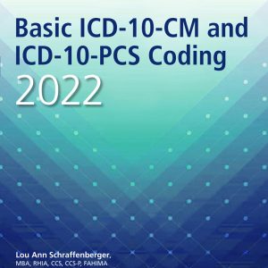 Basic ICD-10-CM and ICD-10-PCS Coding, 2022, 7th Edition (EPUB)