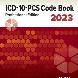 ICD-10-PCS Code Book: Professional Edition, 2023, 10th Edition (High Quality Image PDF)