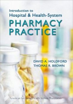 Introduction to Hospital & Health-System Pharmacy Practice (PDF)