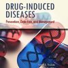Drug-Induced Diseases: Prevention, Detection, and Management, 3rd Edition (Original PDF from Publisher)