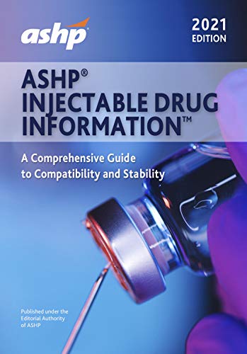 ASHP Injectable Drug Information: A Comprehensive Guide to Compatibility and Stability (Original PDF from Publisher)