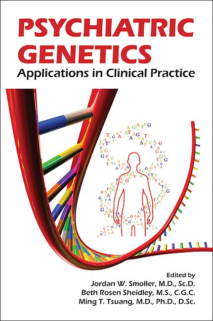 Psychiatric Genetics: Applications in Clinical Practice (Original PDF from Publisher)