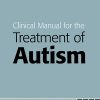 Clinical Manual for the Treatment of Autism (Original PDF from Publisher)