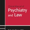 Clinical Manual of Psychiatry and Law (Original PDF from Publisher)