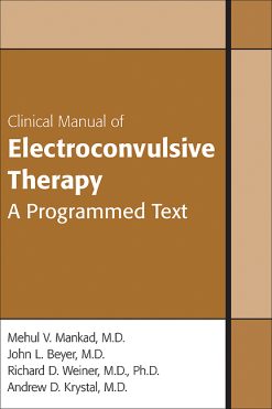 Clinical Manual of Electroconvulsive Therapy (Original PDF from Publisher)