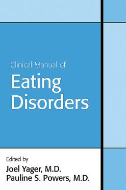 Clinical Manual of Eating Disorders (Original PDF from Publisher)