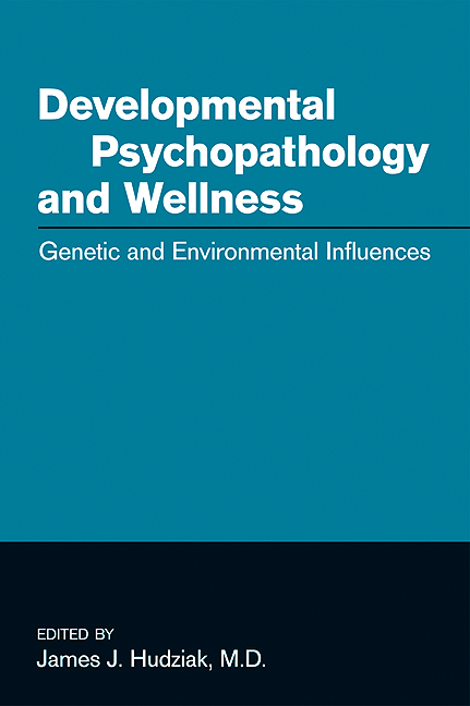 Developmental Psychopathology and Wellness: Genetic and Environmental Influences (Original PDF from Publisher)