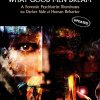 Bad Men Do What Good Men Dream: A Forensic Psychiatrist Illuminates the Darker Side of Human Behavior (Original PDF from Publisher)