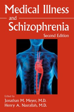 Medical Illness and Schizophrenia, 2nd Edition (Original PDF from Publisher)