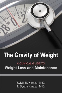 The Gravity of Weight: A Clinical Guide to Weight Loss and Maintenance (Original PDF from Publisher)