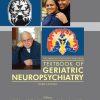 The American Psychiatric Publishing Textbook of Geriatric Neuropsychiatry, 3rd Edition (Original PDF from Publisher)