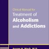 Clinical Manual for Treatment of Alcoholism and Addictions (Original PDF from Publisher)