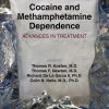 Cocaine and Methamphetamine Dependence: Advances in Treatment (Original PDF from Publisher)