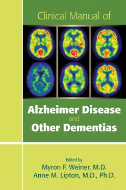 Clinical Manual of Alzheimer Disease and Other Dementias (Original PDF from Publisher)