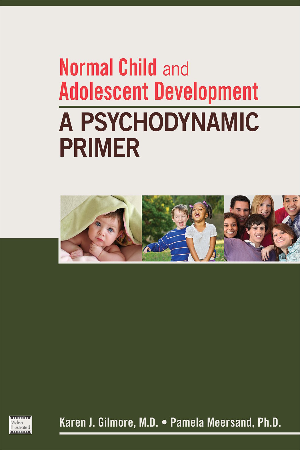 Normal Child and Adolescent Development: A Psychodynamic Primer (Original PDF from Publisher)