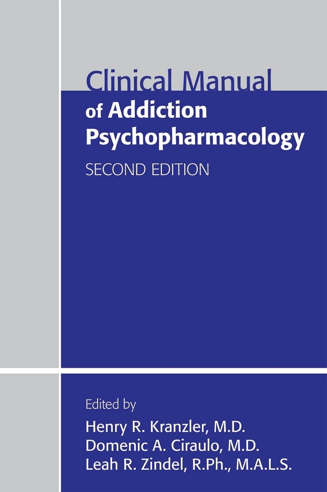 Clinical Manual of Addiction Psychopharmacology, 2nd Edition (Original PDF from Publisher)