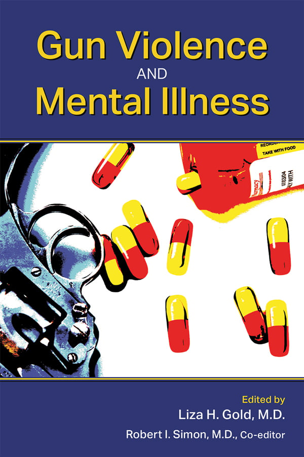 Gun Violence and Mental Illness (Original PDF from Publisher)