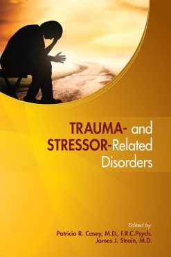 Trauma- and Stressor-Related Disorders: A Handbook for Clinicians (Original PDF from Publisher)