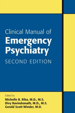 Clinical Manual of Emergency Psychiatry, 2nd Edition (Original PDF from Publisher)