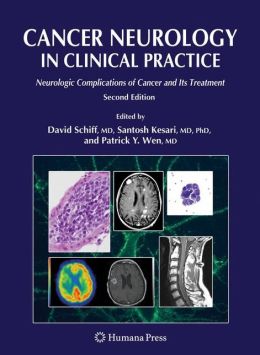 Cancer Neurology in Clinical Practice: Neurologic Complications of Cancer and Its Treatment / Edition 2 (Original PDF from Publisher)