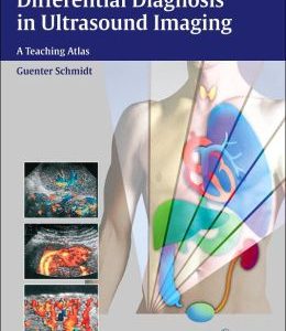 Differential Diagnosis in Ultrasound Imaging: A Teaching Atlas