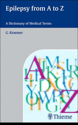Epilepsy from A – Z: Dictionary of Medical Terms