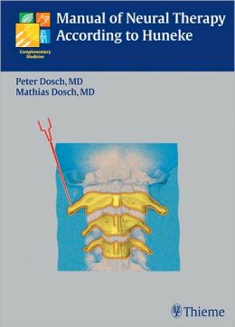 Manual of Neural Therapy According to Huneke, 2nd Edition