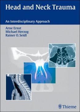 Head and Neck Trauma: An Interdisciplinary Approach