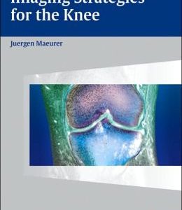 Imaging Strategies for the Knee